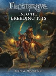 Into the Breeding Pits