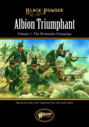 Albion Triumphant Volume 1 - The Peninsular campaign