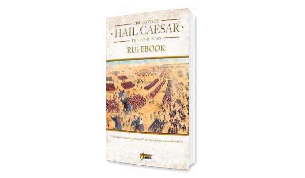 Hail Caesar Epic Battles (Punic Wars):  Rulebook