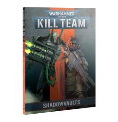 Kill Team Codex: Shadowvaults