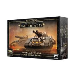 Legion Imperialis: Fellblade / Glaive Super Heavy Tanks