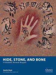 Hide, Stone, and Bone