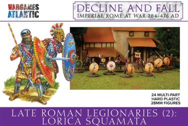 Late Roman Legionaries (2): Lorica Squamata