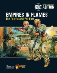 Empires in Flames: The Pacific and the Far East 